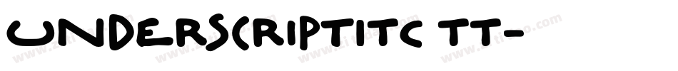 UnderscriptITC TT字体转换